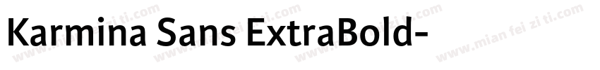 Karmina Sans ExtraBold字体转换